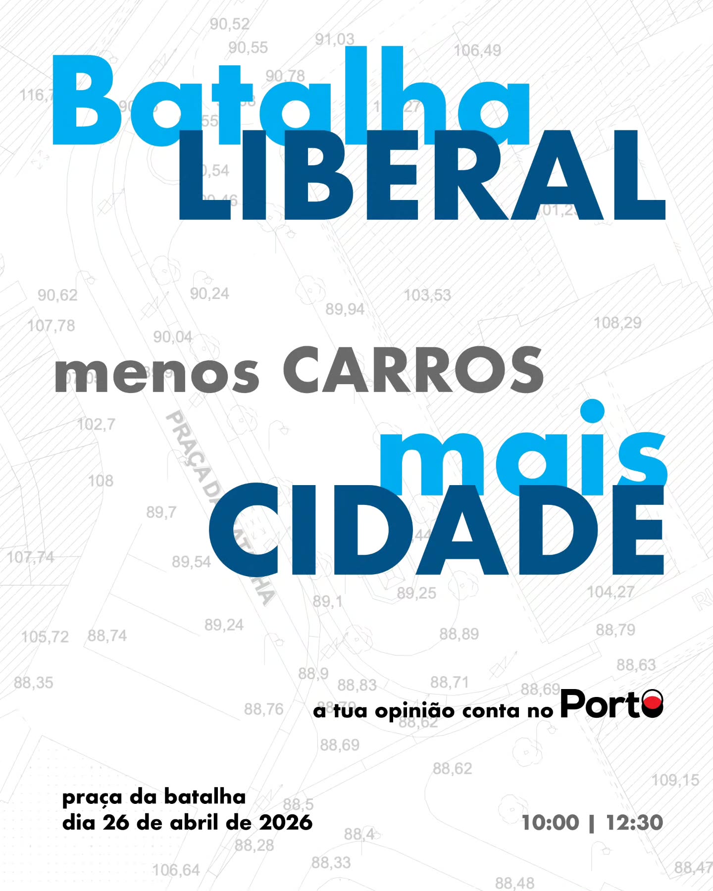 Ação de rua na Praça da Batalha: menos carros, mais cidade